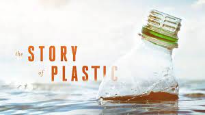 A picture of a plastic bottle floating in the ocean with the words The Story of Plastic