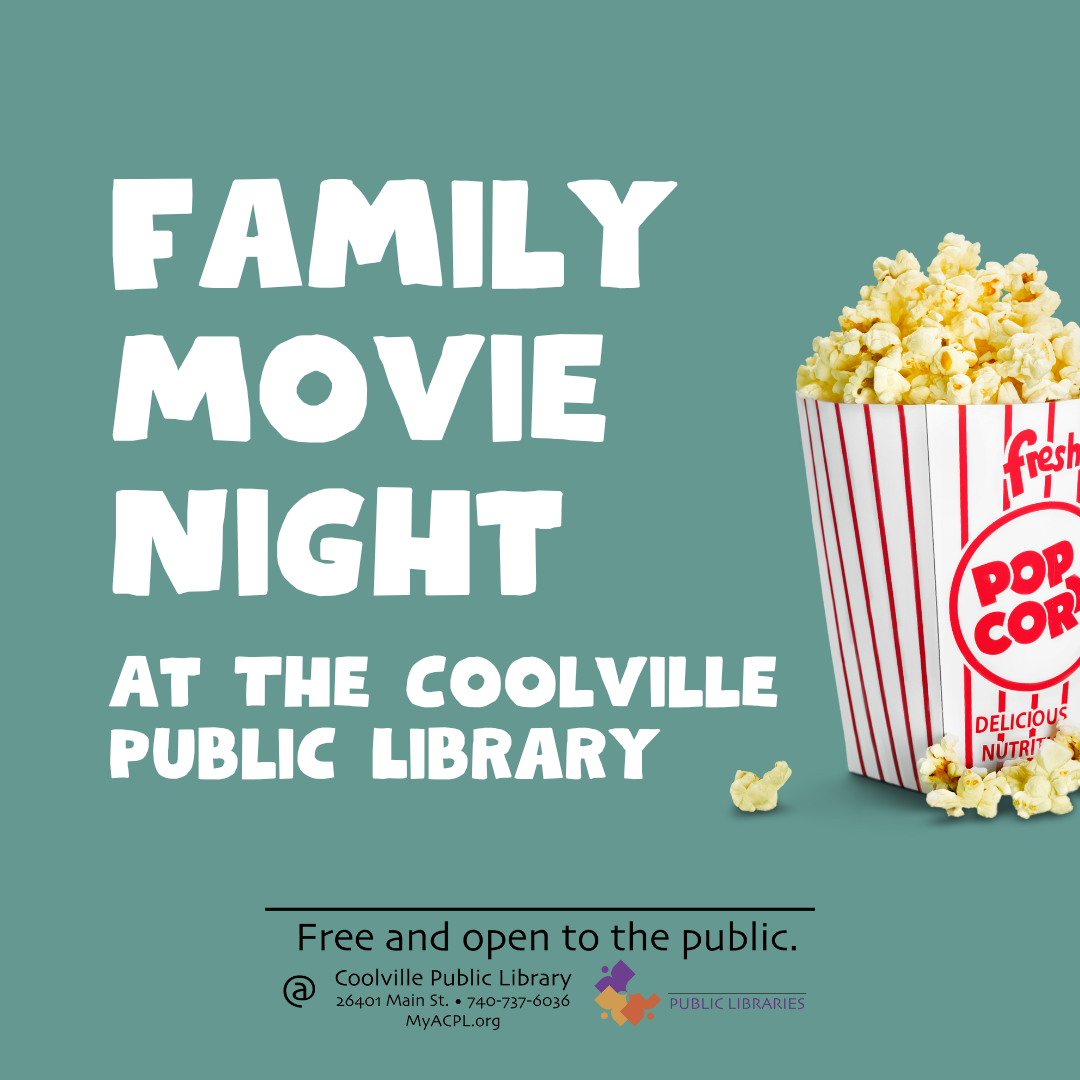 "Family movie night at the Coolville Public Library" is pictured in white text over a teal background. A photo of a red and white popcorn bag with yellow buttery popcorn sits adjacent to the text.