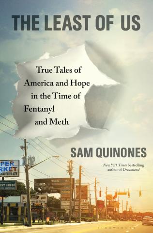 "The Least of Us" by Sam Quinones
