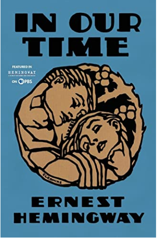 Image of featured book, In Our Time by Ernest Hemmingway.
