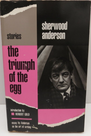 Image of vintage book cover of featured book, The Triumph of the Egg by Sherwood Anderson.