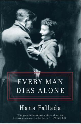 Cover image of featured novel, Every Man Dies Alone by Hans Fallada.