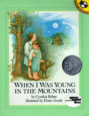 Cover of When I was Young in the Mountains, picture book by Cynthia Rylant.