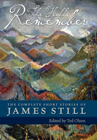 Cover of featured book, The Hills Remember, by James Still.