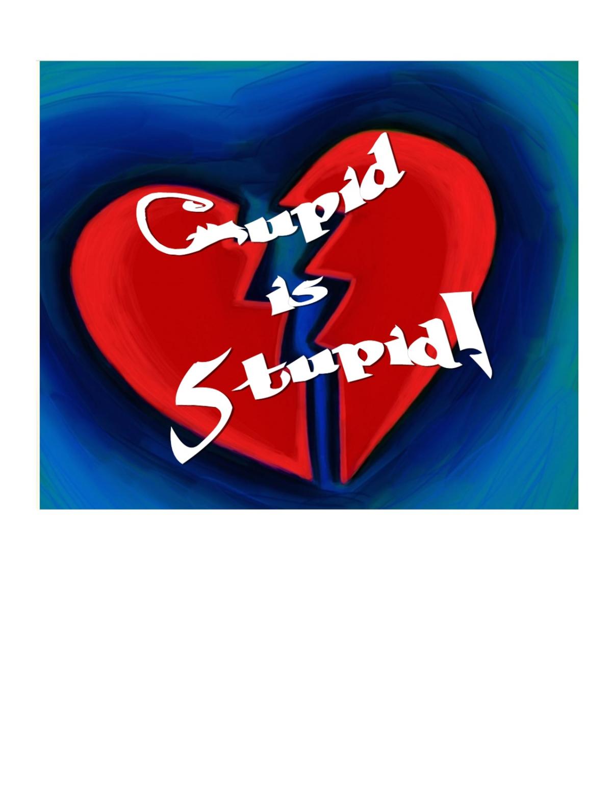 Cupid is Stupid