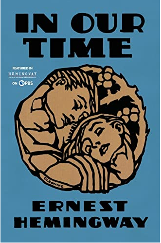 Image of featured book, In Our Time by Ernest Hemingway.